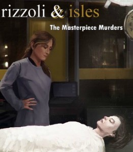 1.Rizzoli and Isles The Masterpiece Murders